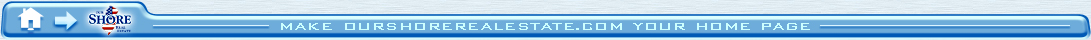 Make ourshorerealestate.com your home page